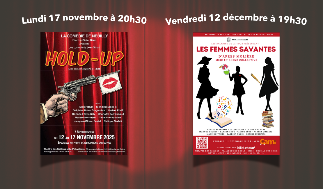 SAVE THE DATES ! DEUX PIÈCES DE THÉÂTRE CARITATIVES