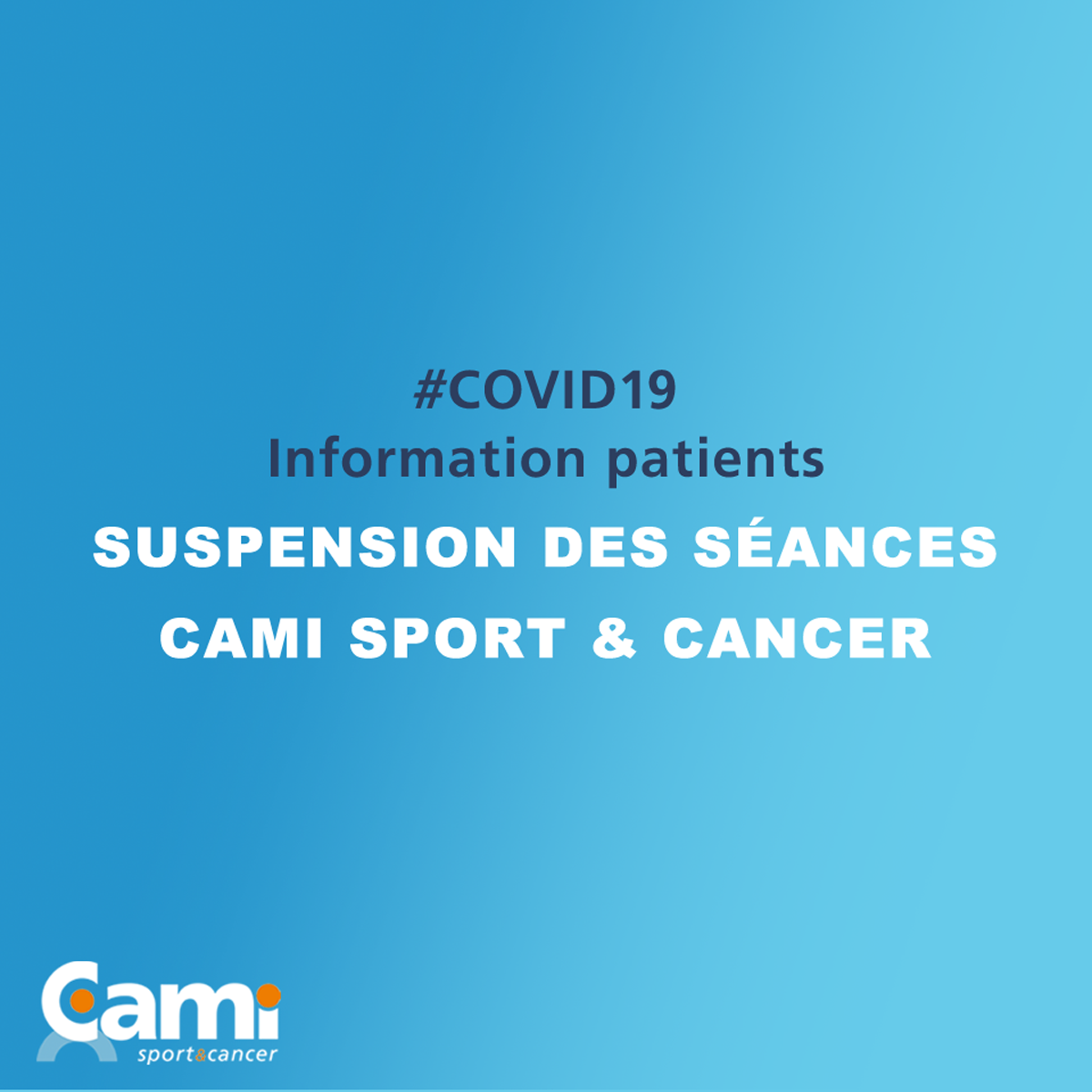 [#COVID19] Information patients : Suspension des séances CAMI