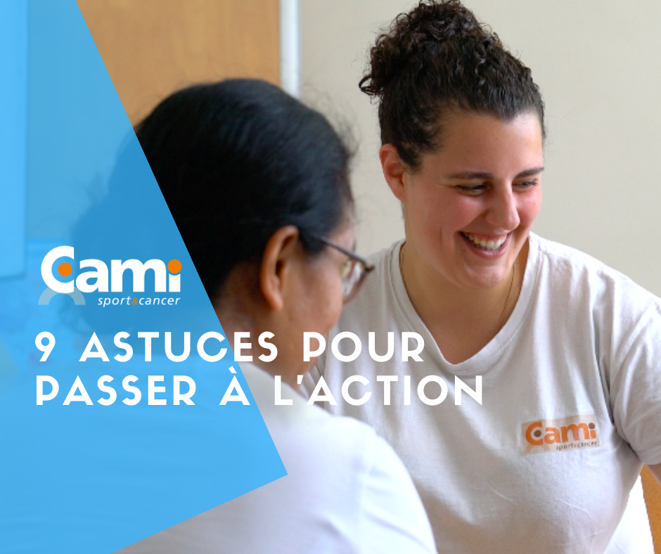 Activité physique et cancer : 9 astuces pour passer à l'action !