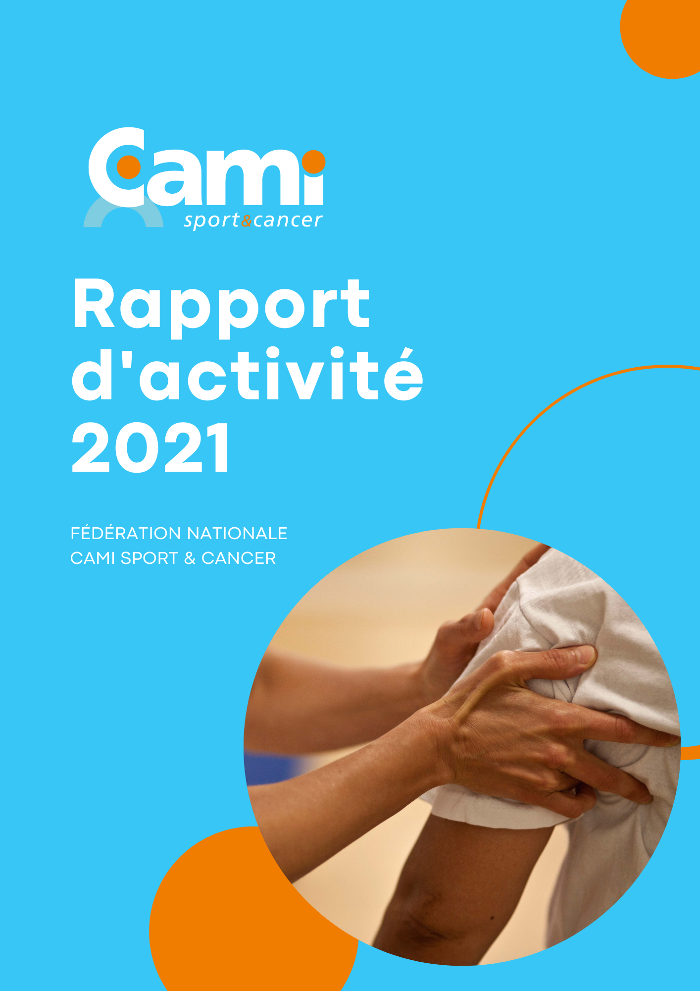 Rapport d'activité CAMI Sport & Cancer - 2021
